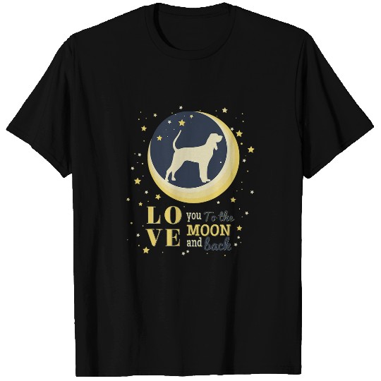 Coonhound Pet Love Coonhound Black And Tan To The Moon T-Shirts
