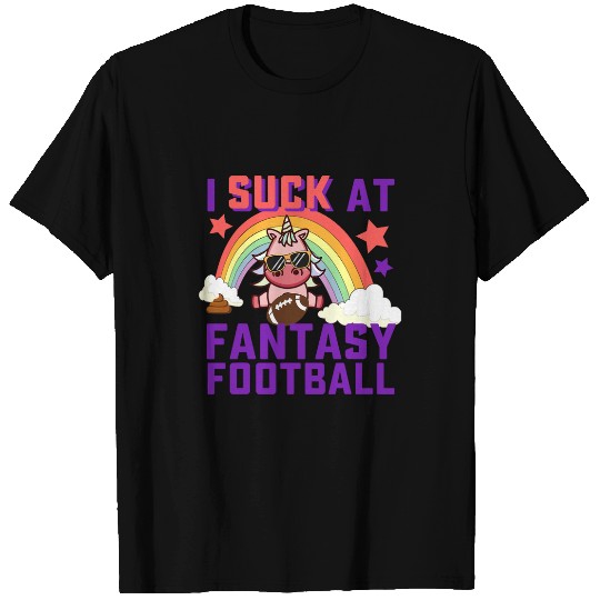 Sport American Football I Suck At Fantasy Football Funny Loser Unicorn T-Shirts