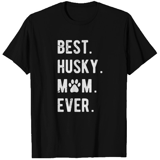 Husky Pet bests Husky Mom Ever Womens Siberian Husky Dog Lovers T-Shirts