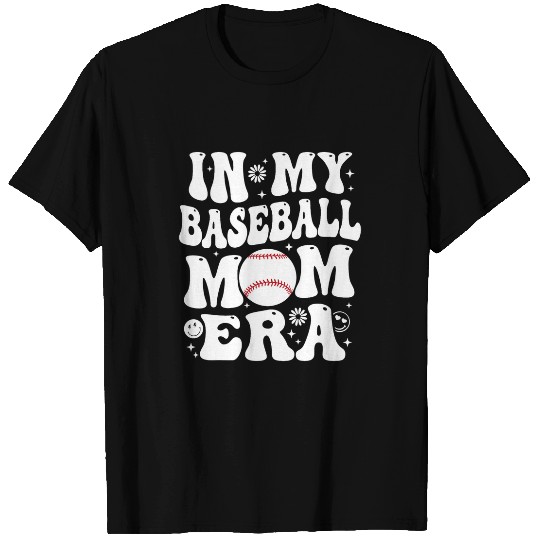 Sport Baseball In My Baseball Mom Era Funny Baseball Mom Gifts For Womens T-Shirts