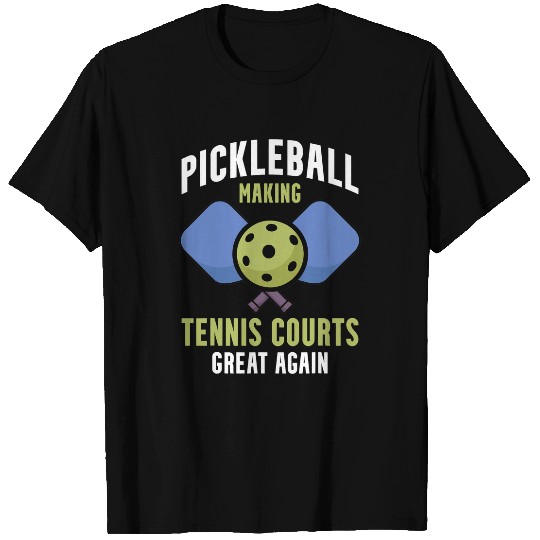Sport Pickleball Making Tennis Court Great Again Paddleball Sport T-Shirts
