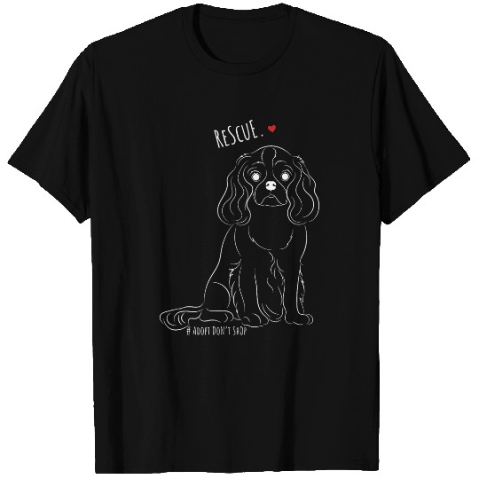 Cavalier Pet king Charles spaniel Adopt Dont Shop Rescue dogs 2 T-Shirts