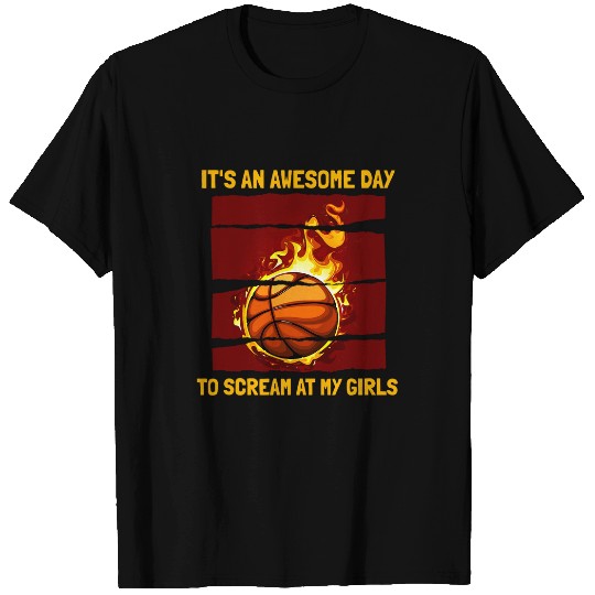 Sport Basketball Awesome Day To Scream Basketballer Girls Basketball Coach T-Shirts