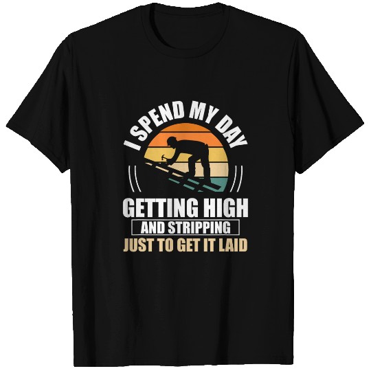 Roof Tiler House Roofing Roof Carpenter Roofing T-Shirts
