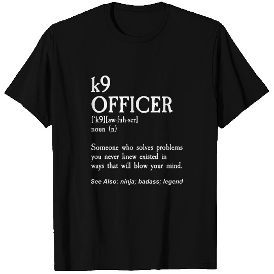 K9 Pet Police Officer Gifts Law Enforcement K9 Dog Policeman T-Shirts