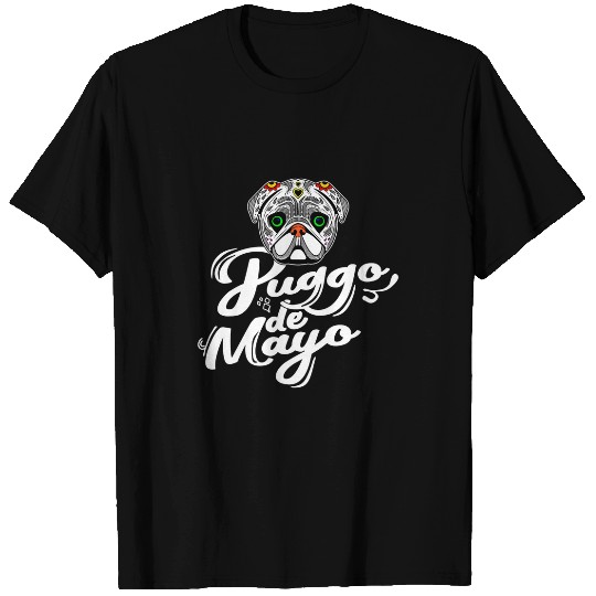 Pug Pet Face 2Sugar Skull Cinco De Mayo Mexican T-Shirts