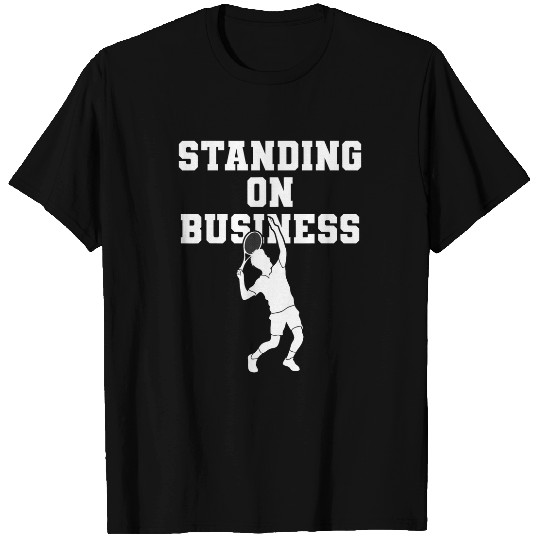 Sport Tennis Tennis Standing On Business Mens Tennis Boys Team School T-Shirts