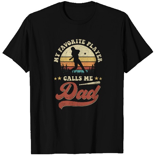 Sport Baseball Mens My Favorite Baseball Player Calls Me Dad Retro Fathers Day T-Shirts