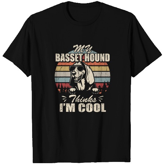 Basset Hound Pet My Basset Hound thinks Im Cool Vintage Retro funny T-Shirts