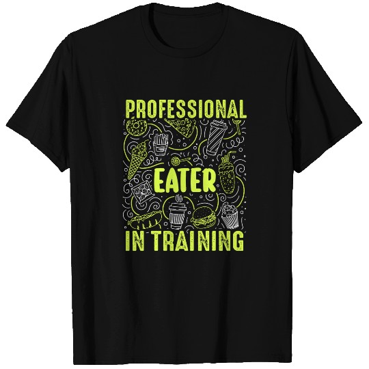 Food Blogger Foodie Cuisine Professional Eater Food Vlogger T-Shirts