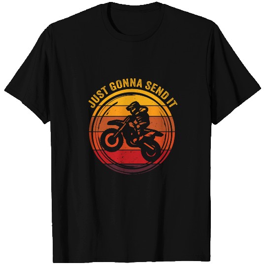 Just Gonna Send It Retro Design Motocross T-Shirts