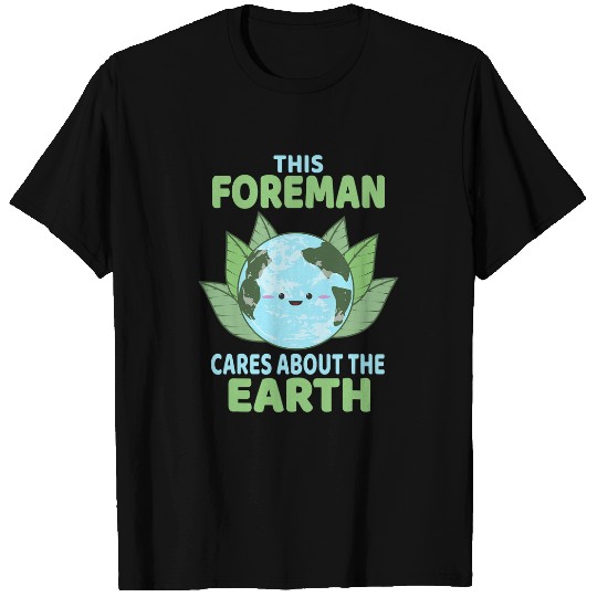 Foreman Earth Day Environmental Awareness T-Shirts