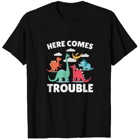 Dinosaur Pet Here comes Trouble with a T-Shirts