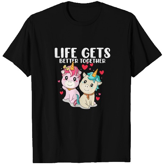Unicorn Pet Couples Unicorn Life Gets Better Together His And Her Tee T-Shirts