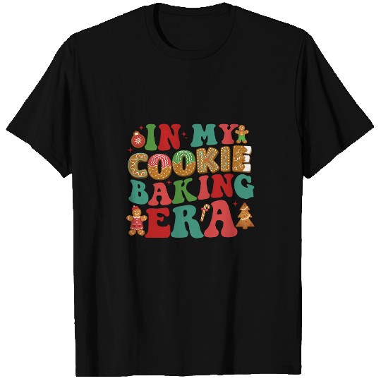 In My Cookie Baking Era Baker Christmas Cookie Baking Crew T-Shirts