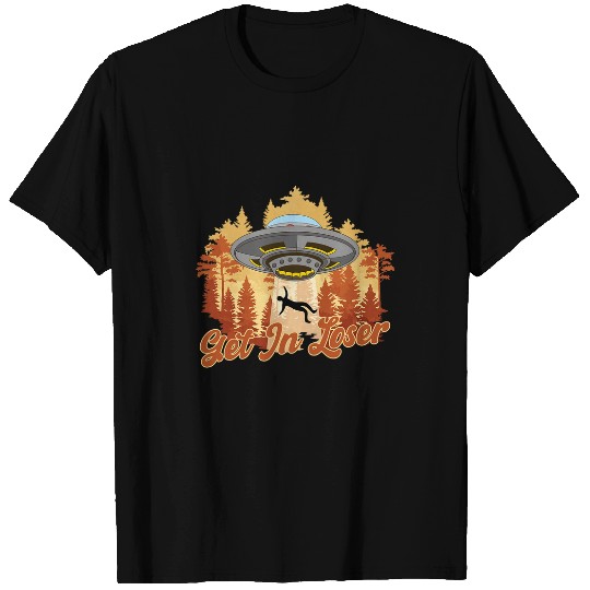 Aliens UFO Abduction Autumn Forest Trees Funny Get In Loser T-Shirts