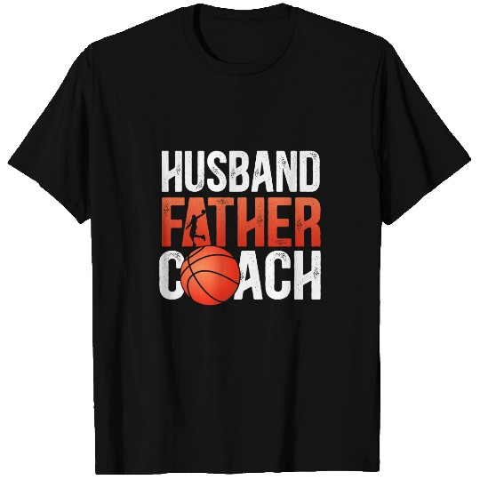 Mens Husband Father Basketball Coachs Dad Basketball Coach T-Shirts