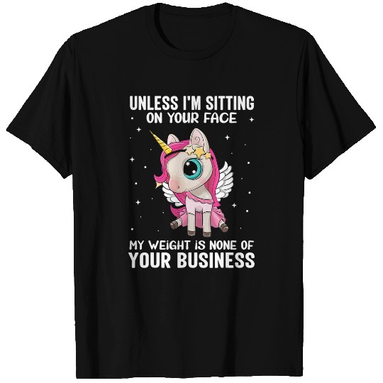 Unicorn Pet Plus Size Unicorn My Weight None of Your Business Face Women T-Shirts