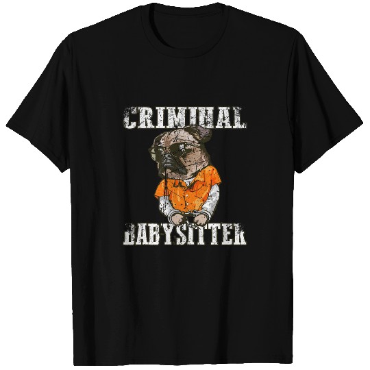 Criminal Babysitter Correctional Officer 1 T-Shirts