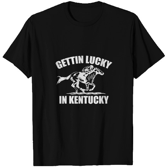 Horse Pet Gettin Lucky In Kentucky Funny Derby Day Horse Racing Game T-Shirts