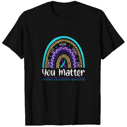 suicides Prevention 988 Ribbon You Matter Rainbow Leopard Warrior suicides Prevention Month T-Shirts