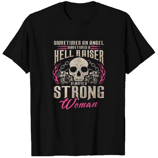 Motorcycle Gift Women Biker Angel Hellraiser Always Strong T-Shirts