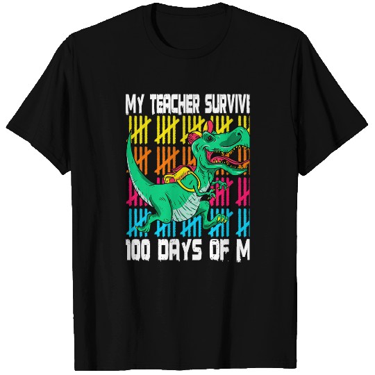 Dinosaur Pet Teacher My Teacher Survived 100 Days Of Me TRex 100 Days of School T-Shirts