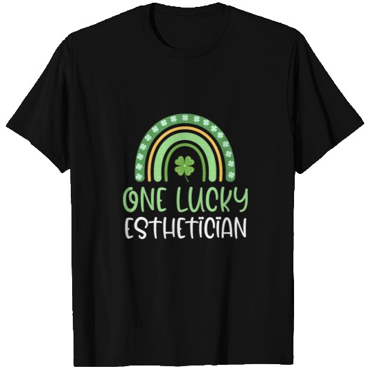 One Lucky Esthetician Funny St  Patricks Day Aesthetician T-Shirts