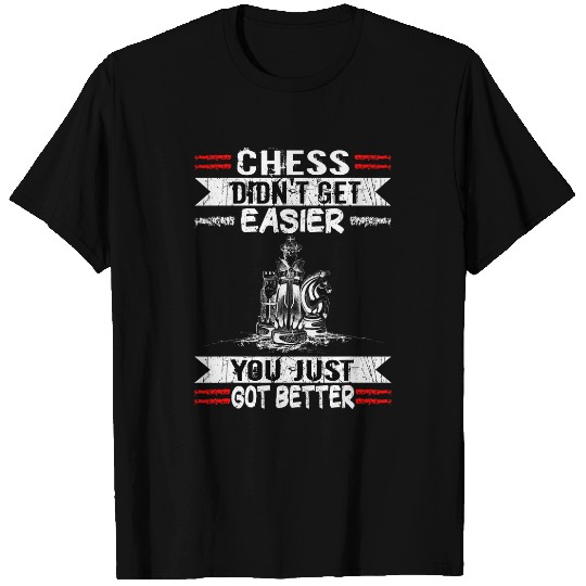 Chess Didnt Get Easier Funny Chess Coachs Rook Chess Club T-Shirts