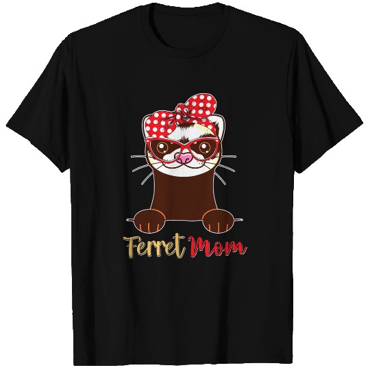 Ferret Pet Mom Animal Lover Mothers Day T-Shirts