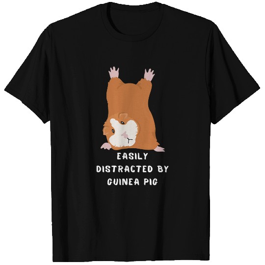 Guinea Pig Pet I Love My Guinea Pig Meme Easily Distracted By Guinea Pig T-Shirts
