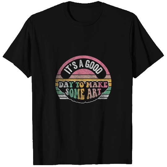 Retro vintages Its A Good Day To Make Art Artist Art Maker 2 T-Shirts