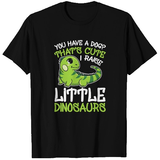 Iguana Pet Lizard Quote for an Iguana Owner T-Shirts