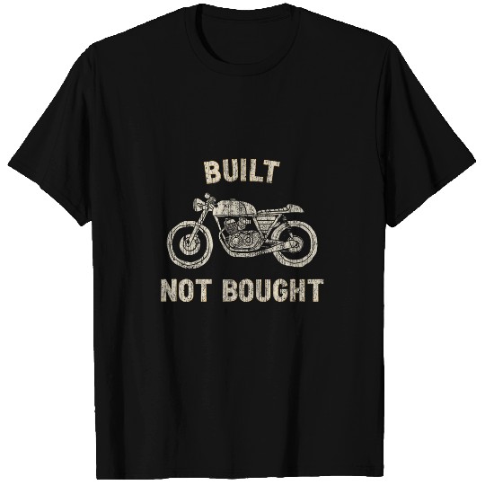Cafe Racer Design Hand Drawn Motorcycle Built Not Bought T-Shirts