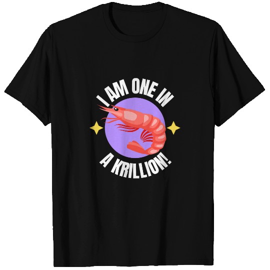 Fishing Fun One In A Krillion Funny Krill Dad Joke And Fishing Pun T-Shirts