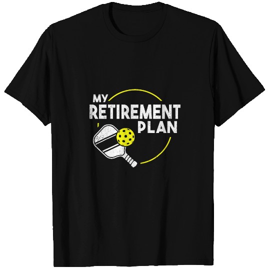 Sport Pickleball my retirement plan retirement pickleball lover T-Shirts