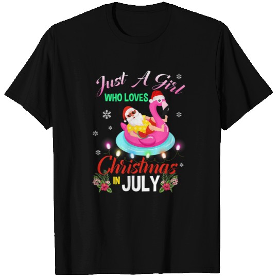 Flamingo Pet Womens Just A Girl Who Loves Christmas In July Sata T-Shirts