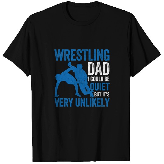 Sport Wrestling Mens Funny Fathers Day Wrestler Daddy Wrestle Fan Wrestling Dad T-Shirts