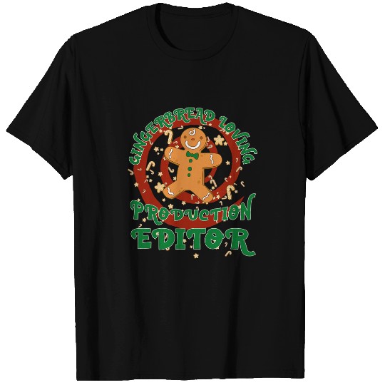 Production Editor Job Gingerbread Funny Xmas T-Shirts