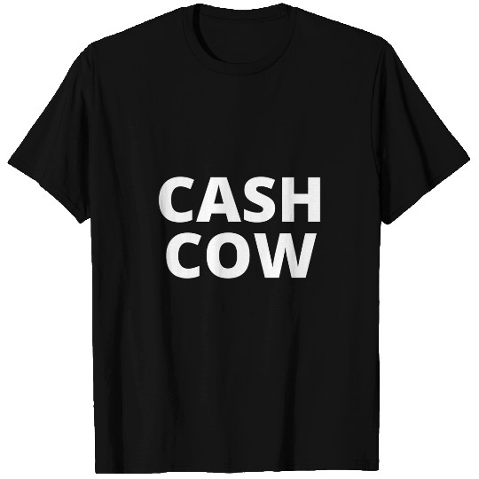 Cow Pet Cash Cow Business Investment Entrepreneur 01 T-Shirts