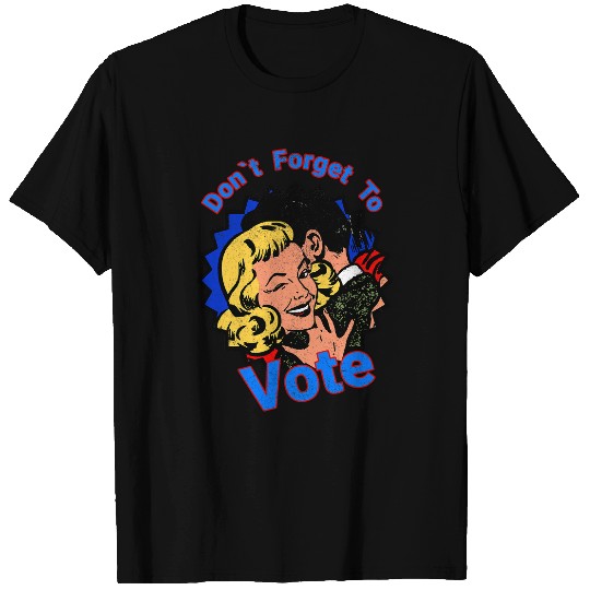 Funny Retro 50s Housewife Dont Forget To Vote T-Shirts