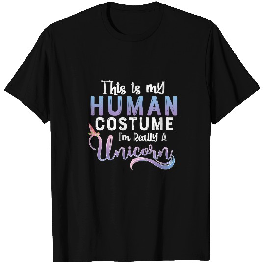 Unicorn Pet This Is My Human Costume Im Really A Unicorn Halloween 2 T-Shirts