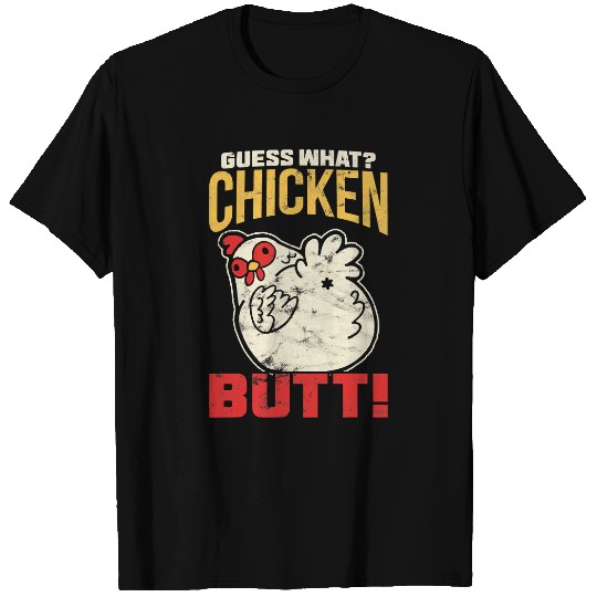 Chicken Pet vintages Guess What Chicken Butt Chicken T-Shirts