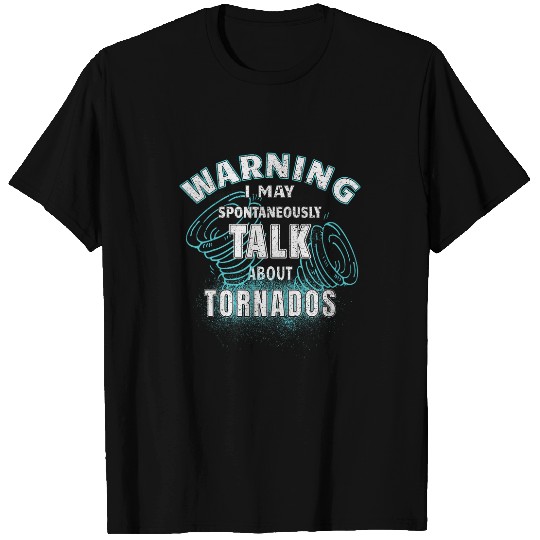 Tornado Chaser Saying Hurricane Future Meteorologist T-Shirts