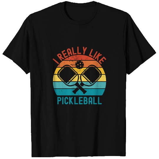 Sport Pickleball I Really Like Pickleball Funny Pickleball Player Mens Kids T-Shirts