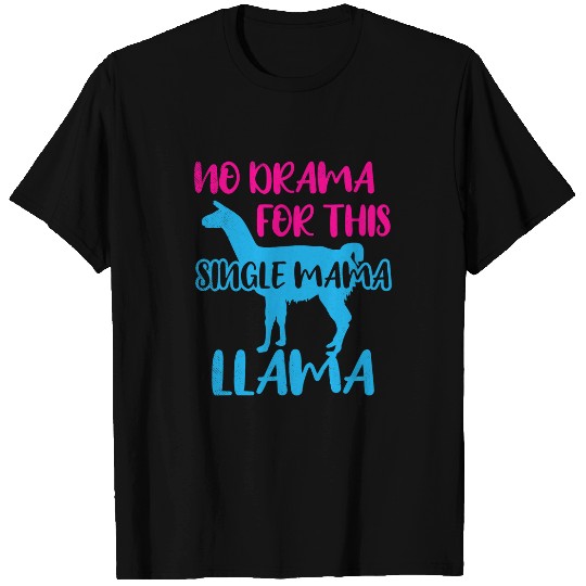 Llama Pet Funny Mom No Drama Llama Lover Single Mama Life Mother Cute 8 T-Shirts