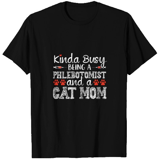 nurses Job Cat Mom Funny Phlebotomist Phlebotomy technician Tech nurses T-Shirts