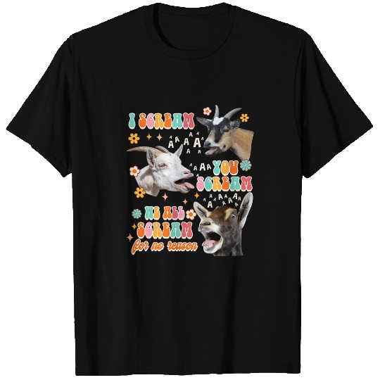 Goats Pet I Scream You Scream We All Scream Funny Goats Lover Groovy T-Shirts