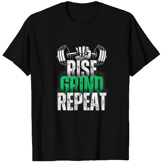 Rise Grind Repeat Fitness T-Shirts