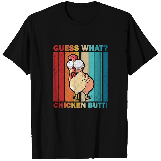 Chicken Pet Funny Guess What Chicken Butt vintages Design T-Shirts